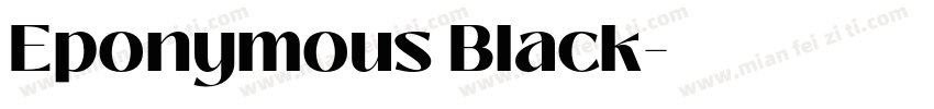 Eponymous Black字体转换